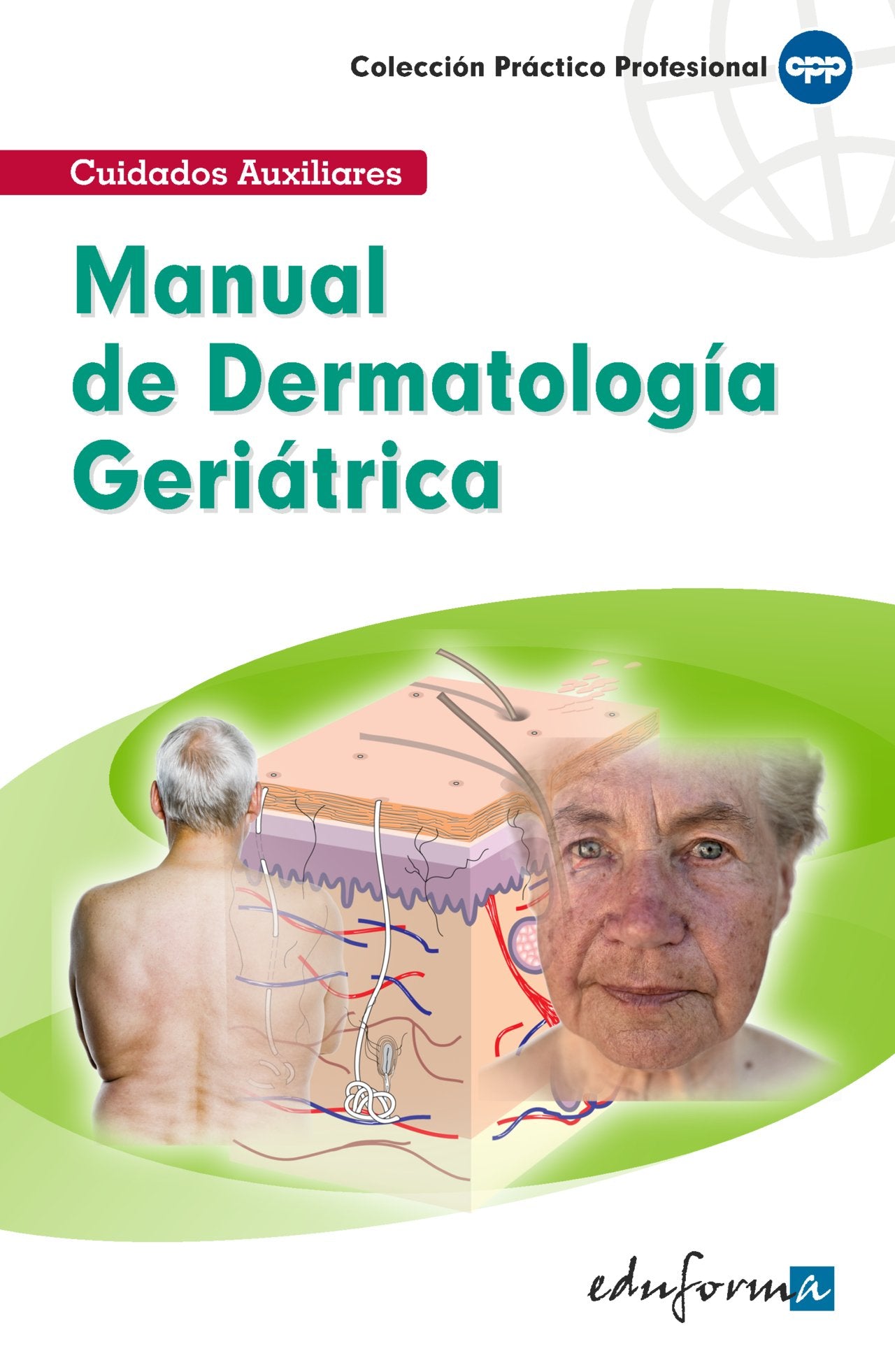 Manual de dermatología geriátrica Medicine