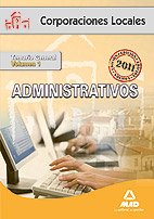Administrativos de las corporaciones locales. Temario general. Volumen i book