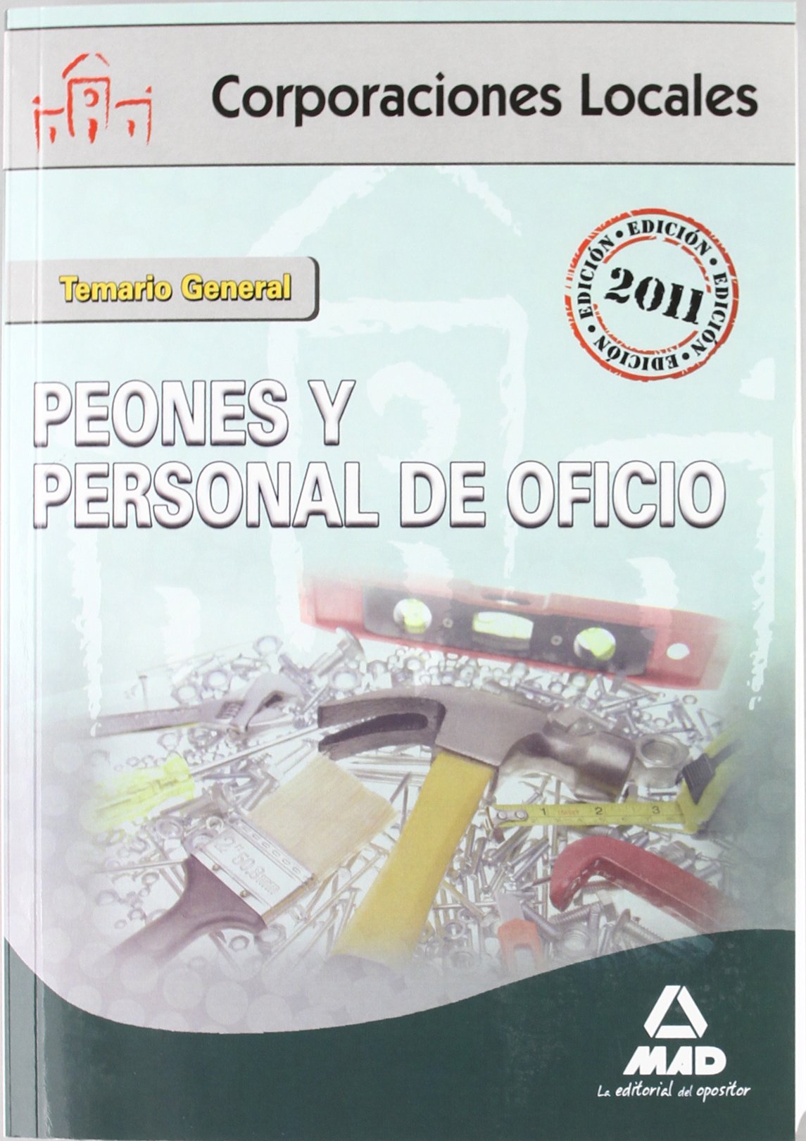 Peones y personal de oficios de corporaciones locales. Temario general book