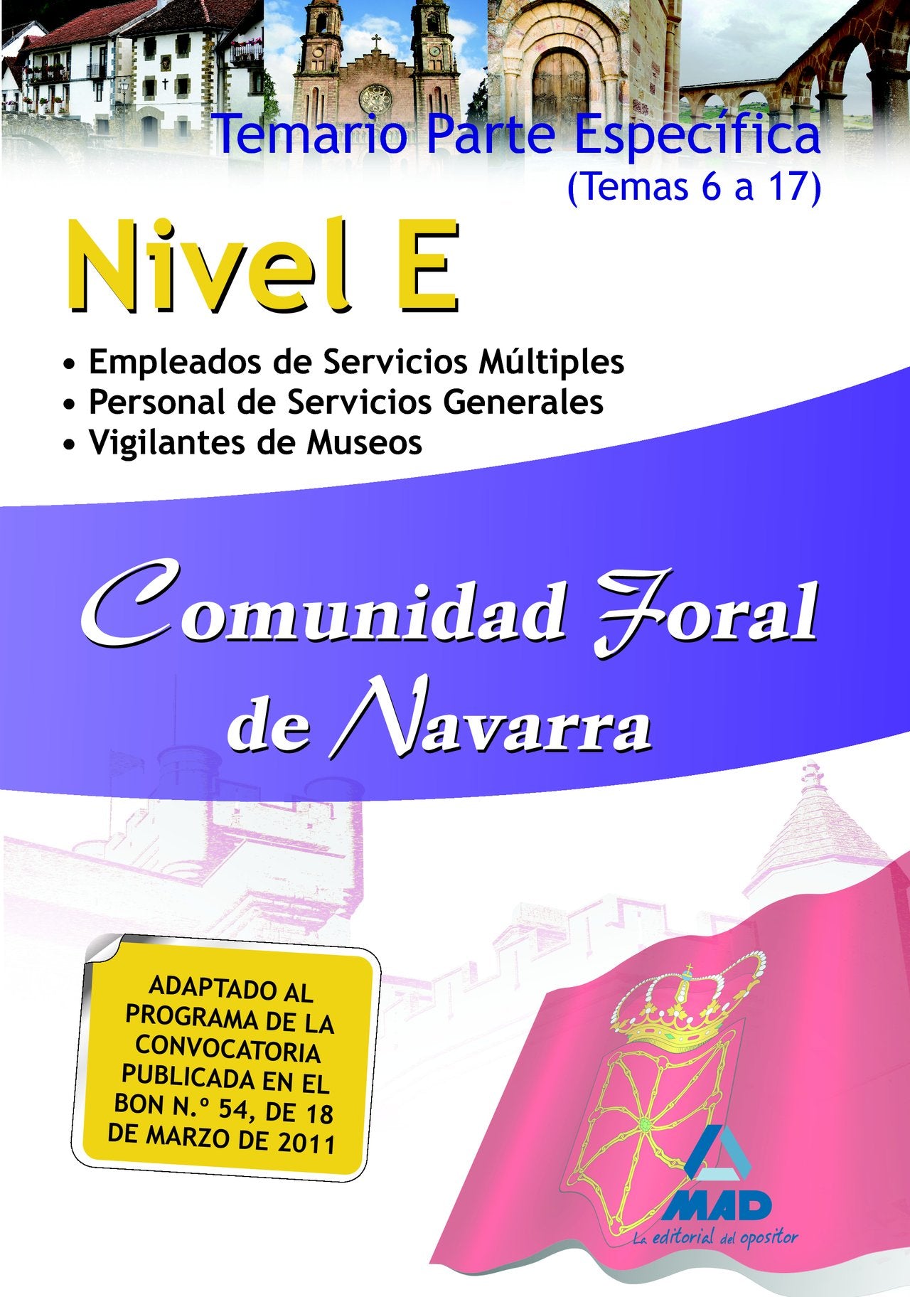 Nivel E, Comunidad Foral de Navarra. Temario de la parte específica. Temas 6 a 17 Education & Training