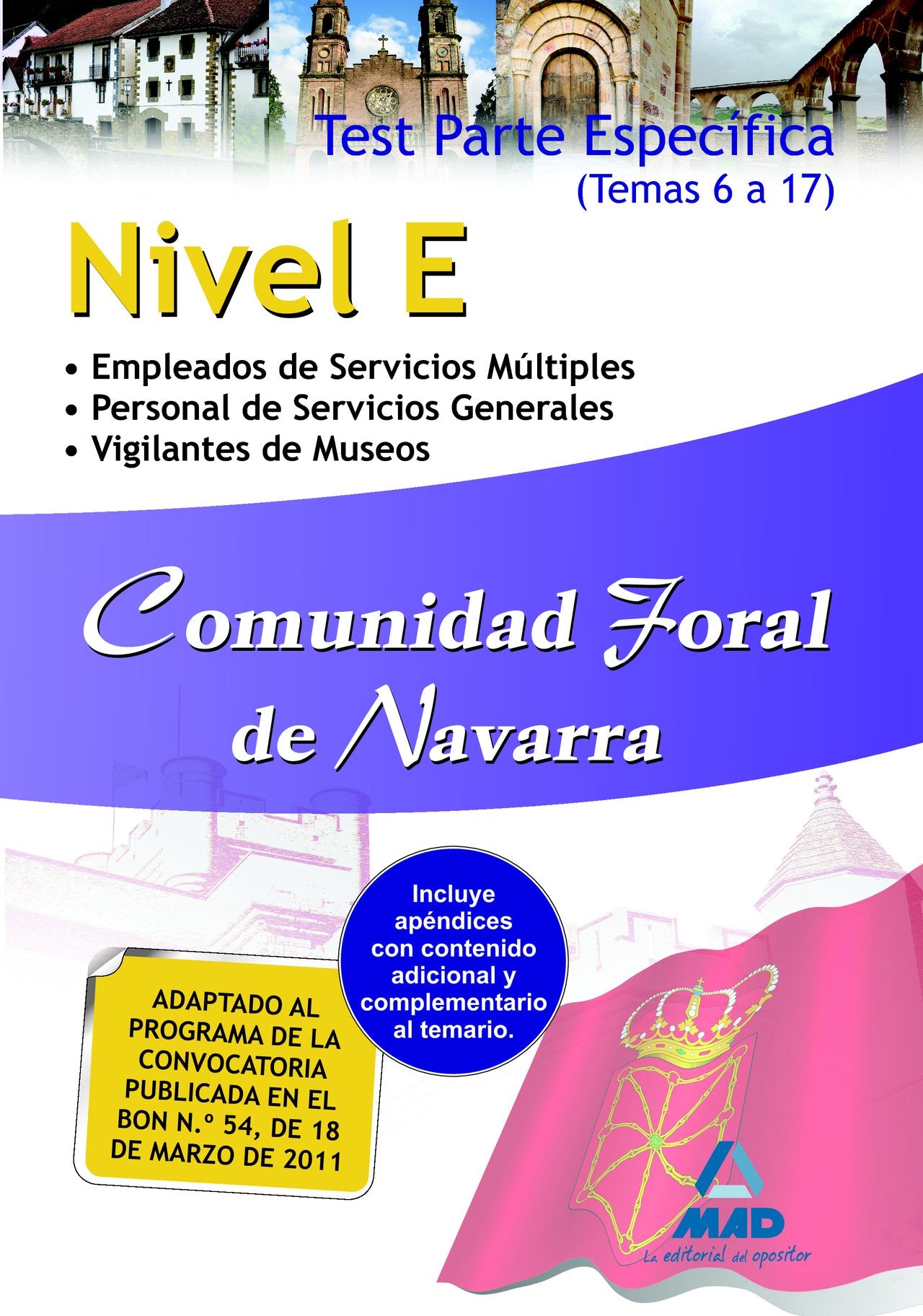Nivel E, Comunidad Foral de Navarra. Test de la parte específica. Temas 6 a 17 Education & Training