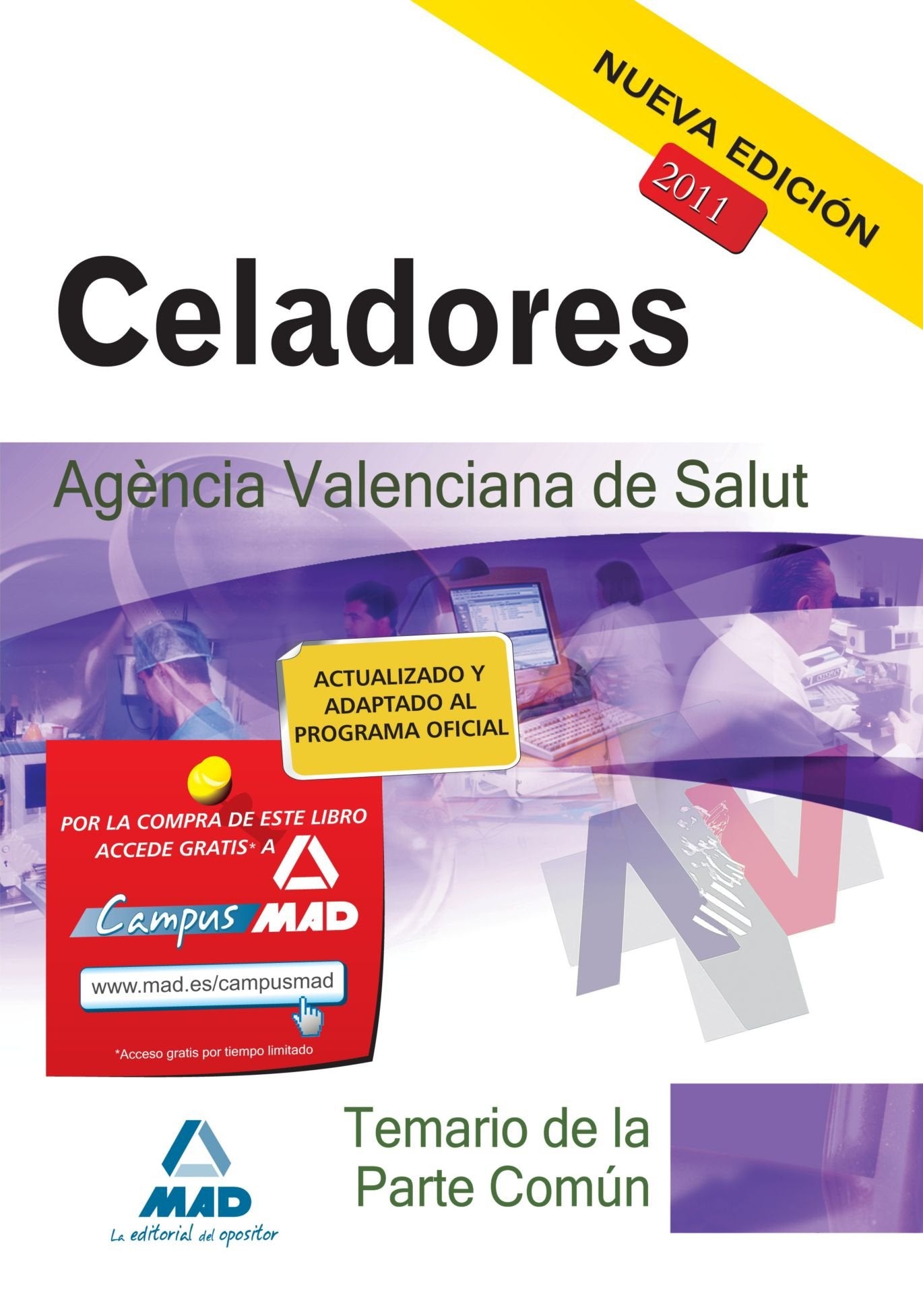 Celadores, Agencia Valenciana de Salud. Temario de la parte común Education & Training