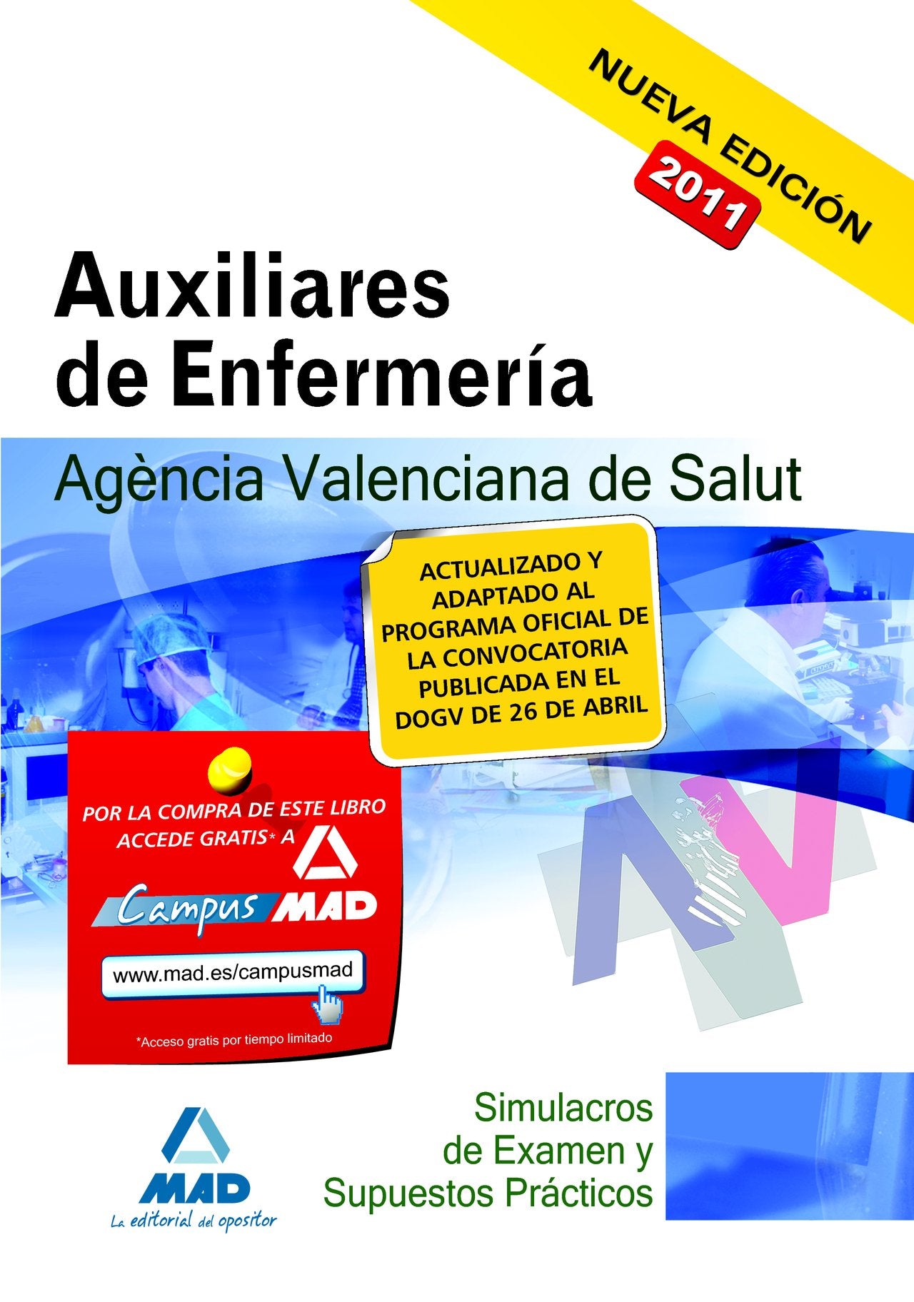 Auxiliares de Enfermería de la Agencia Valenciana de Salut. Simulacros de Examen y Supuestos Prácticos book