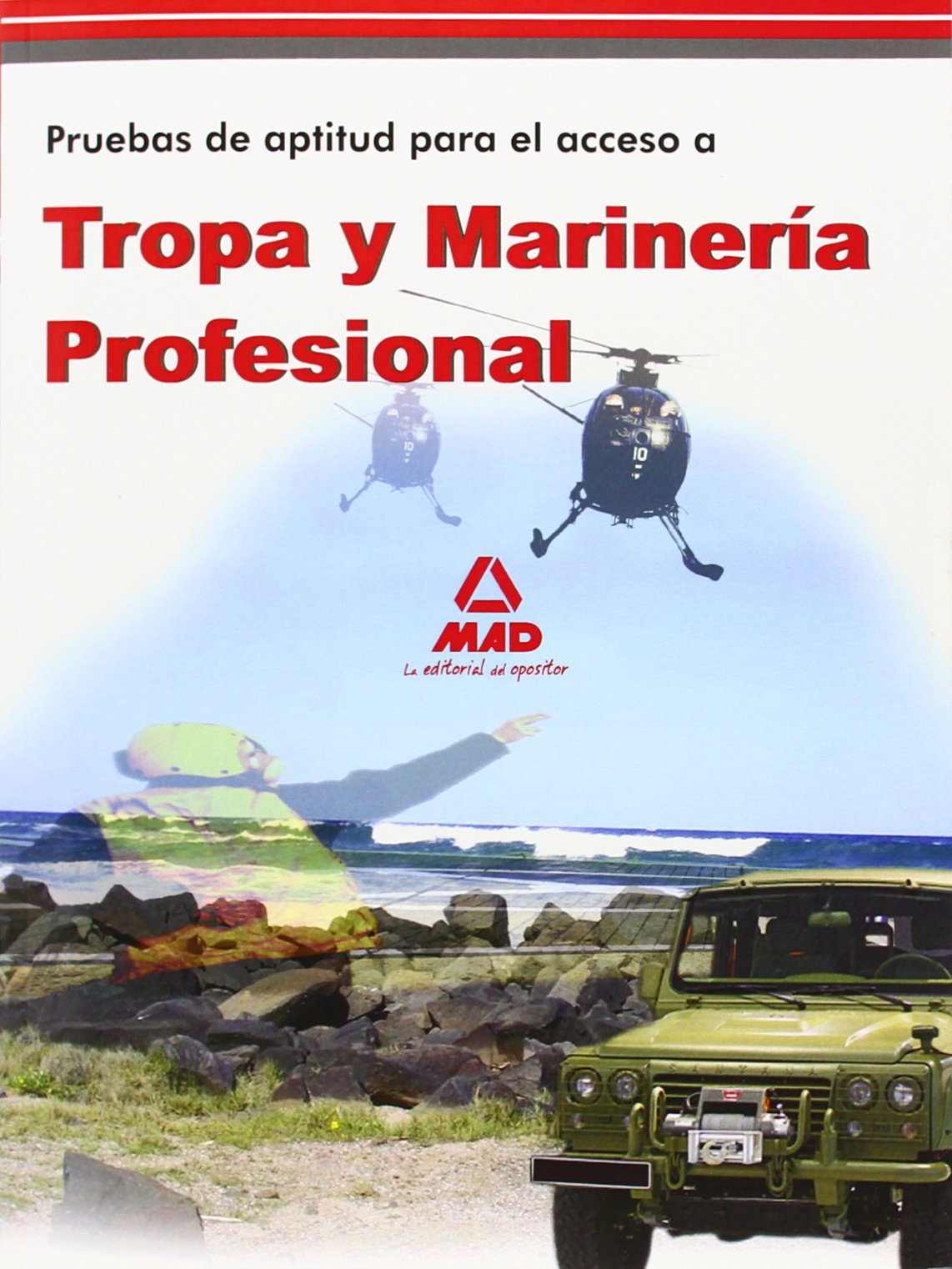 Pruebas de aptitud para el acceso a tropa y marinería profesional book
