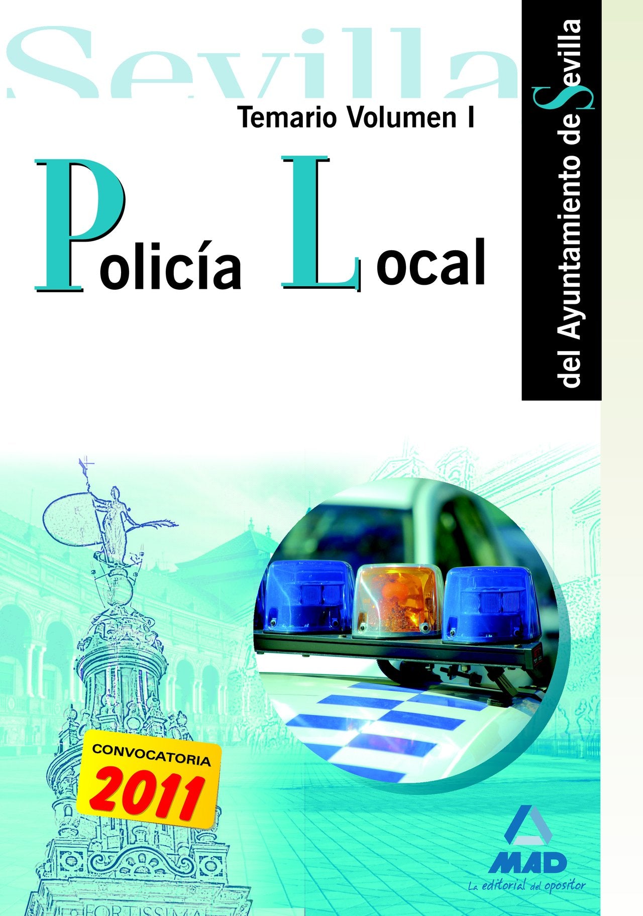 Policía local del ayuntamiento de sevilla. Temario volumen i book
