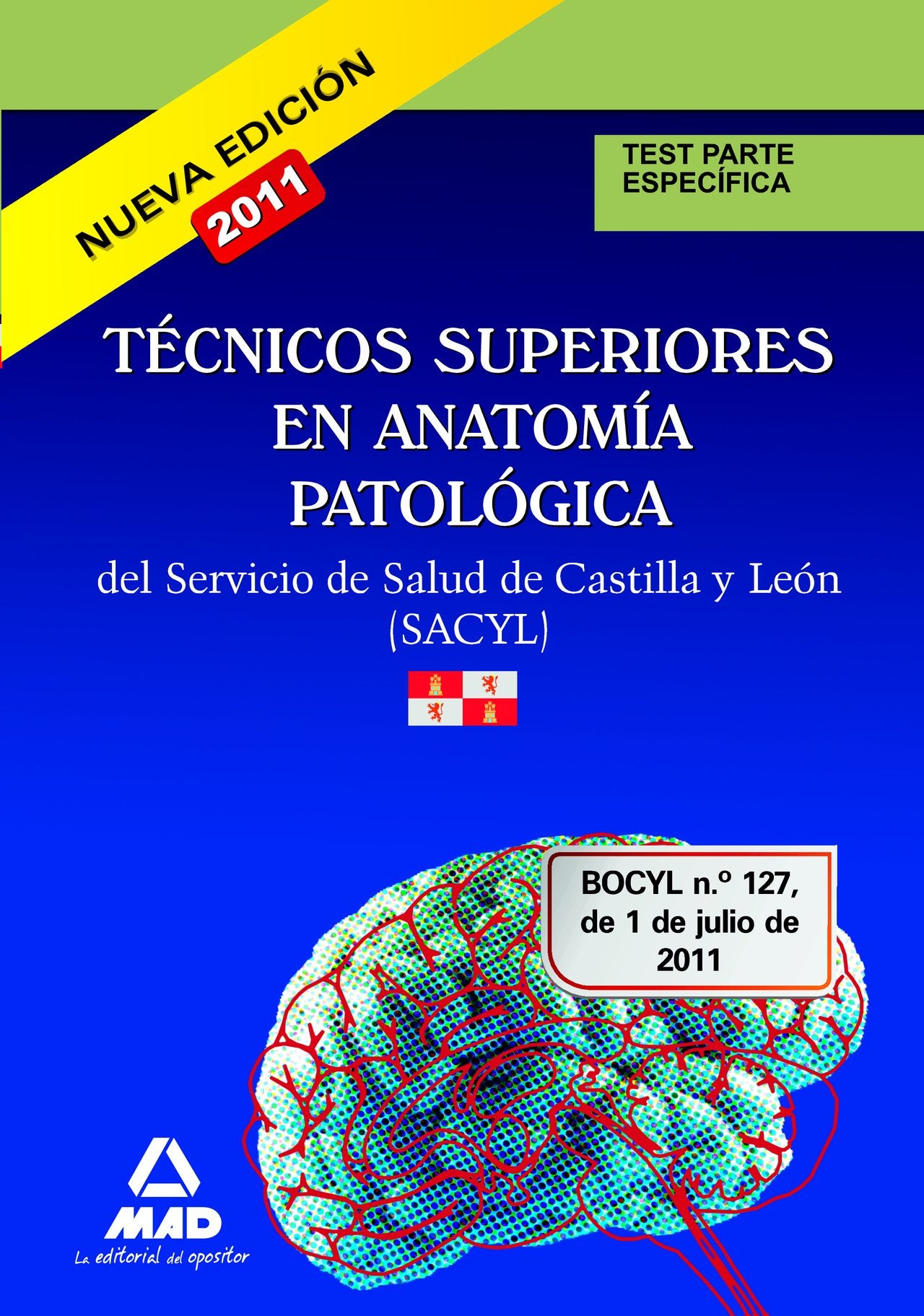 Técnicos Superior en Anatomía Patológica, Servicio de Salud de Castilla y León (SACYL). Test parte específica book