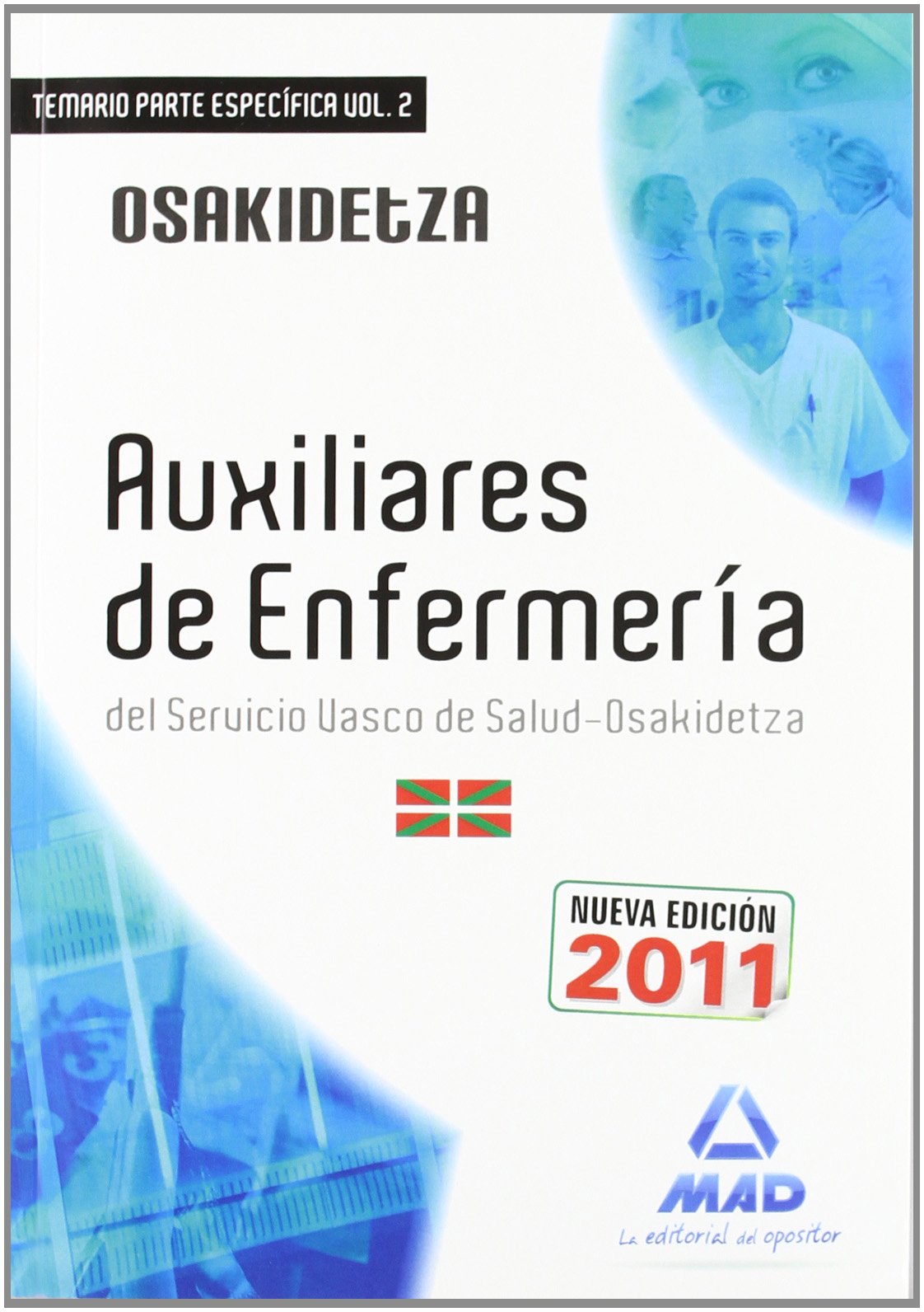 Auxiliares de Enfermería, Servicio Vasco de Salud-Osakidetza. Temario parte específica book