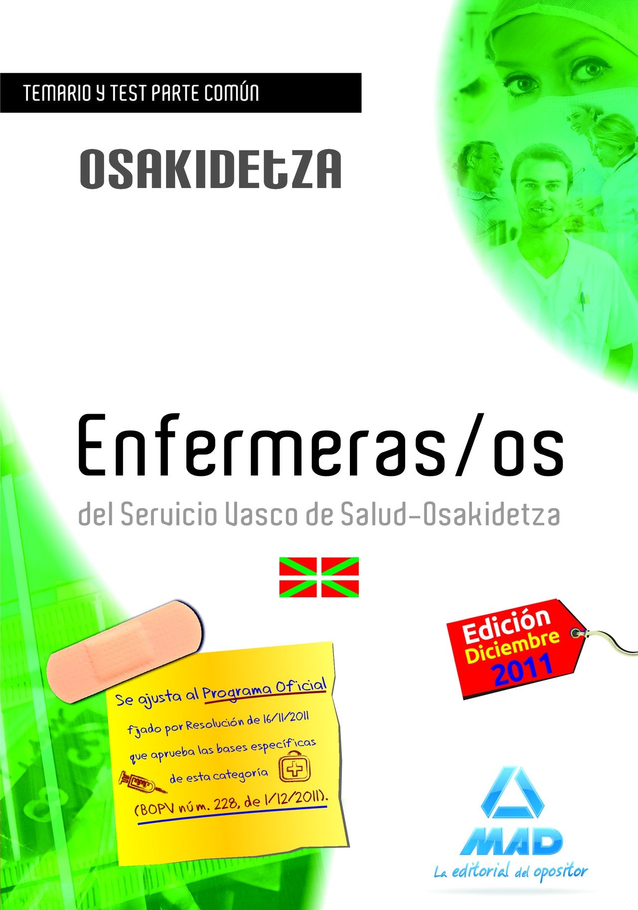 Enfermeros, Servicio Vasco de Salud-Osakidetza. Temario y test parte común Books