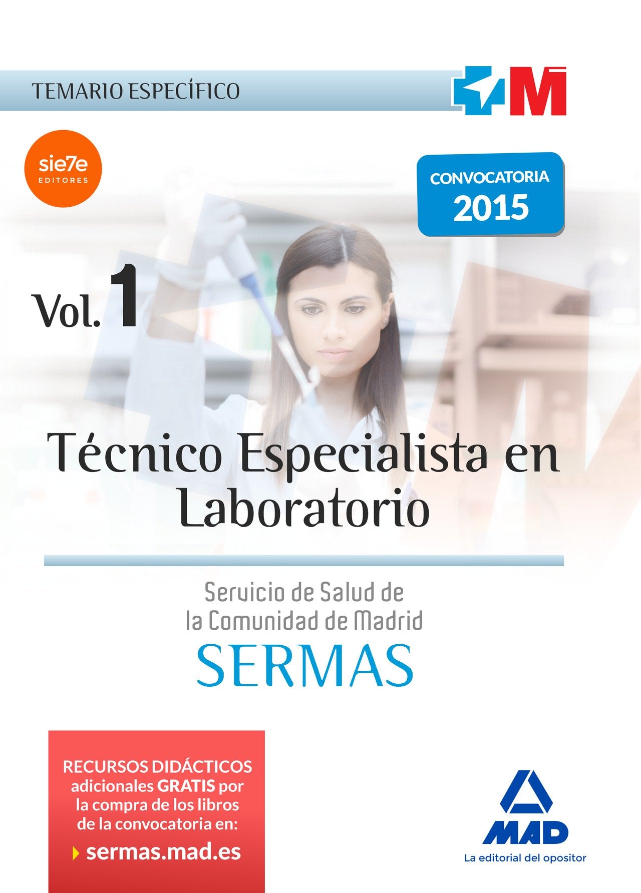 Técnico Especialista en Laboratorio del Servicio de Salud de la Comunidad de Madrid. Temario Específico Volumen 1 book