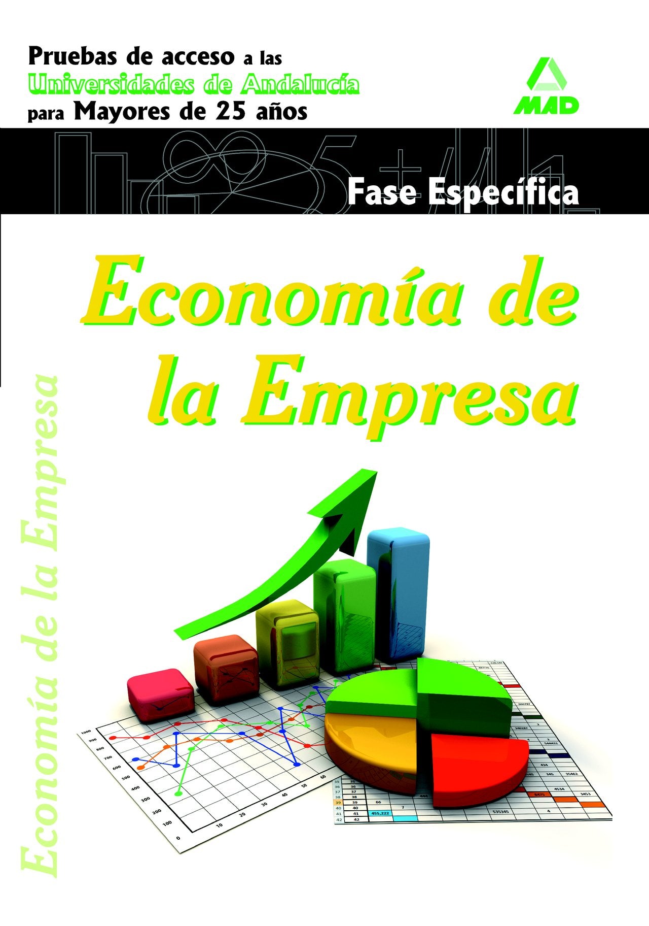 Economía de la Empresa. Pruebas de Acceso a las Universidades de Andalucia para Mayores de 25 años. Fase Específica book