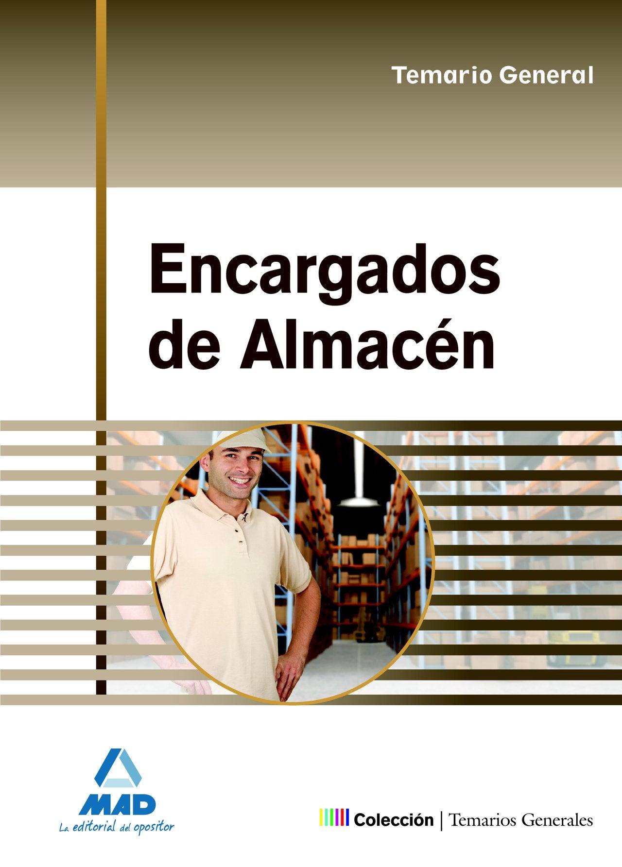 Encargados de Almacén. Temario general book