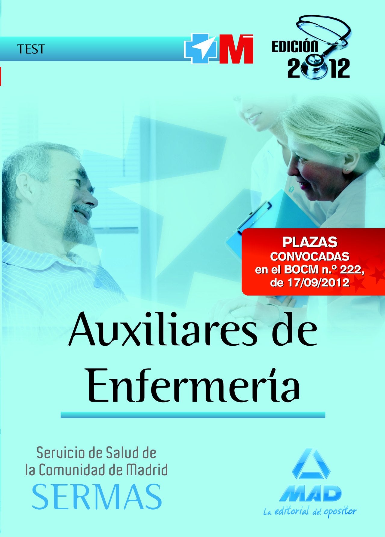 Test (Auxiliares de Enfermería, Servicio de Salud de la Comunidad de Madrid) Books