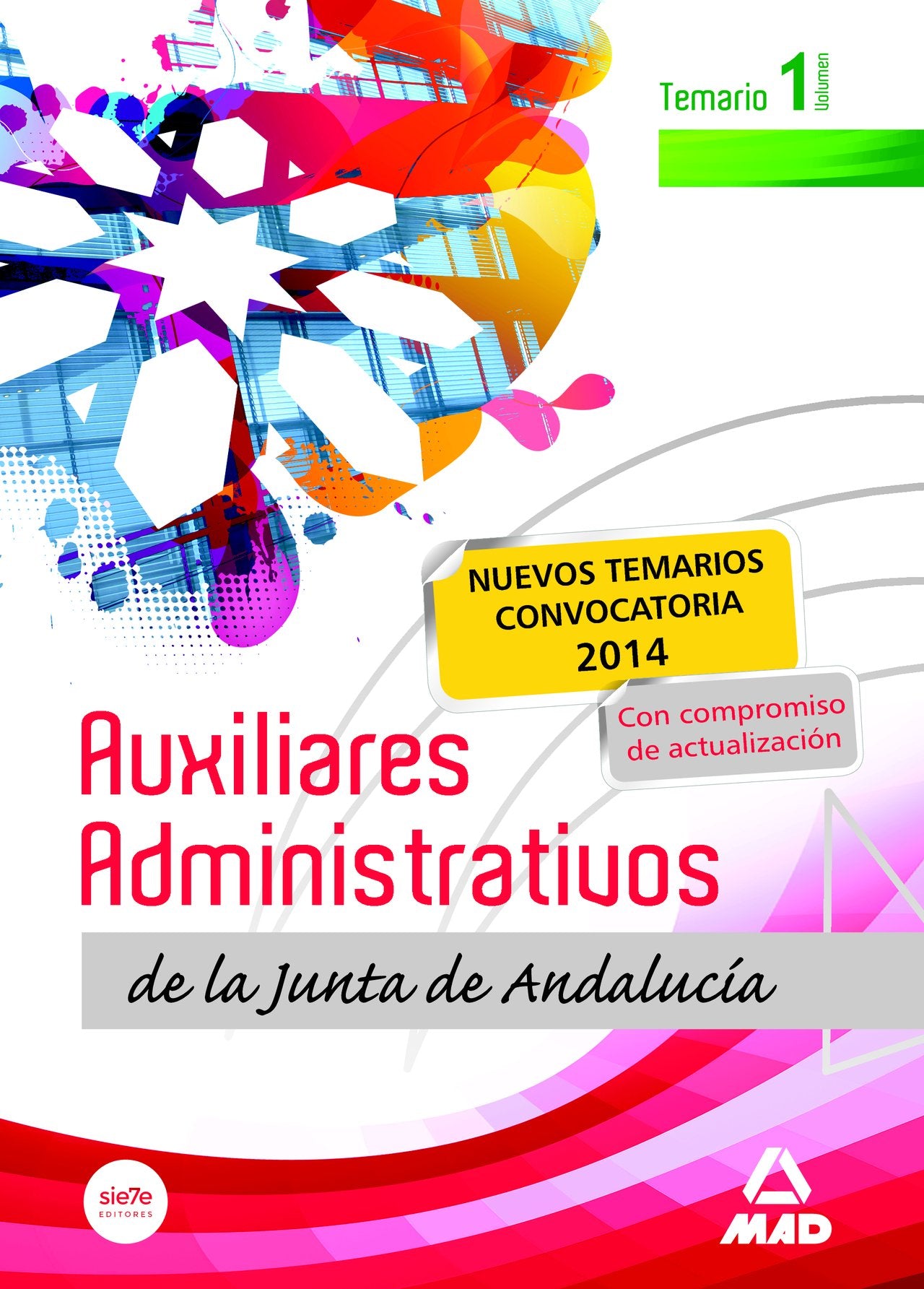 Auxiliares Administrativos de la Junta de Andalucía. Temario. Volumen I book
