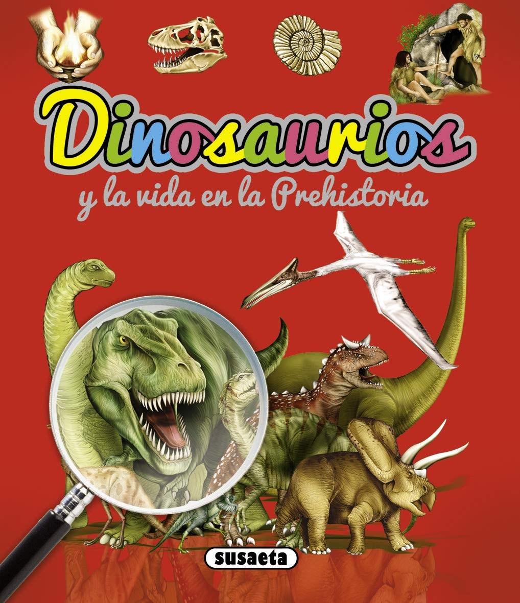 Dinosaurios y la vida en la prehistoria / Dinosaurs and the Prehistoric Life book