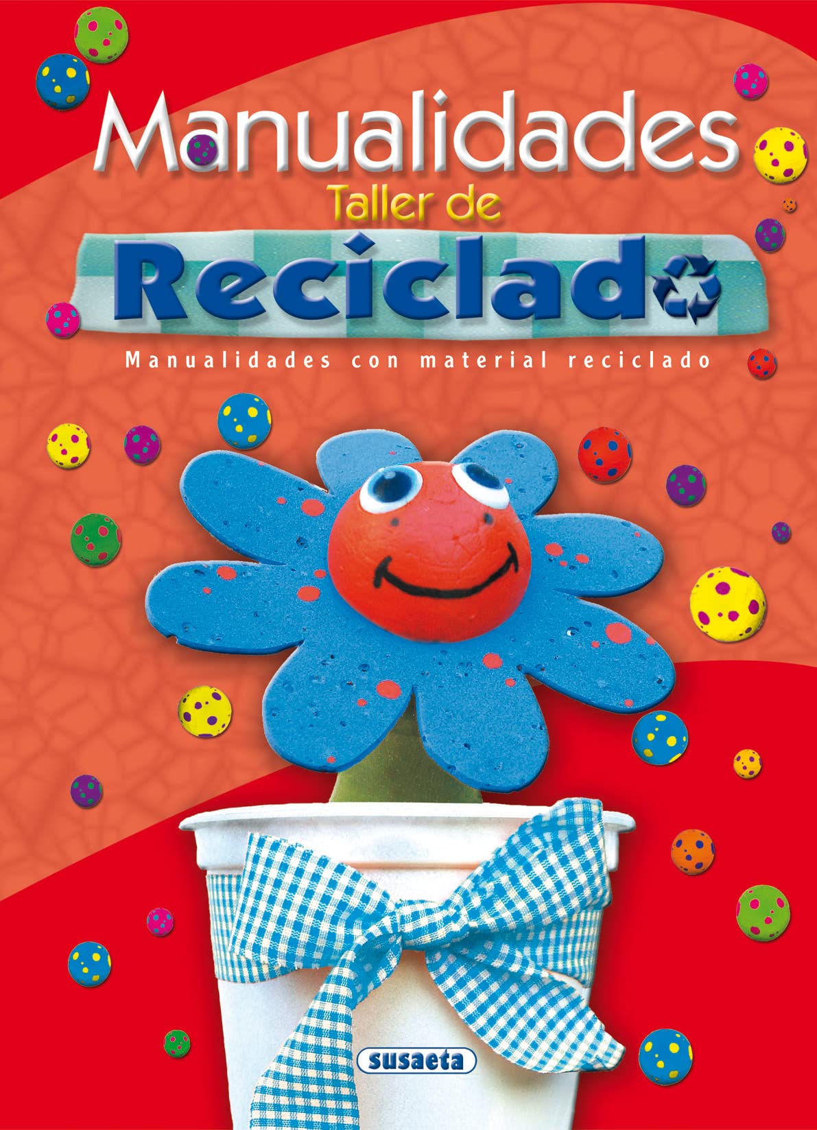 Manualidades. Taller de reciclado (Adivinanzas Y Chistes) Non-fiction