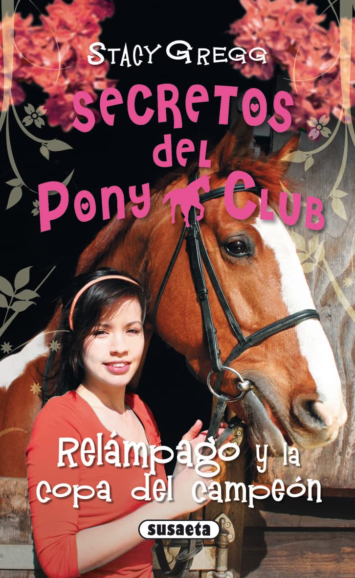Relámpago y la copa del campeón (Secretos Del Pony Club, Band 5) Non-fiction