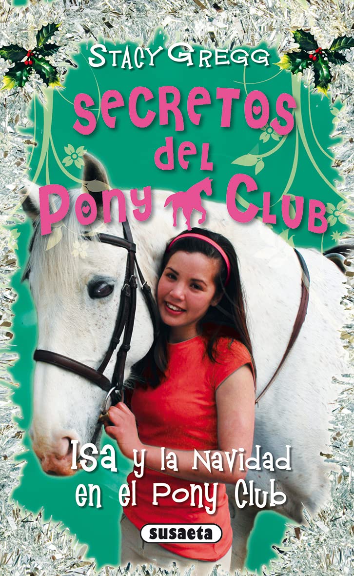 Isa y la Navidad en el Pony Club (Secretos Del Pony Club) Non-fiction