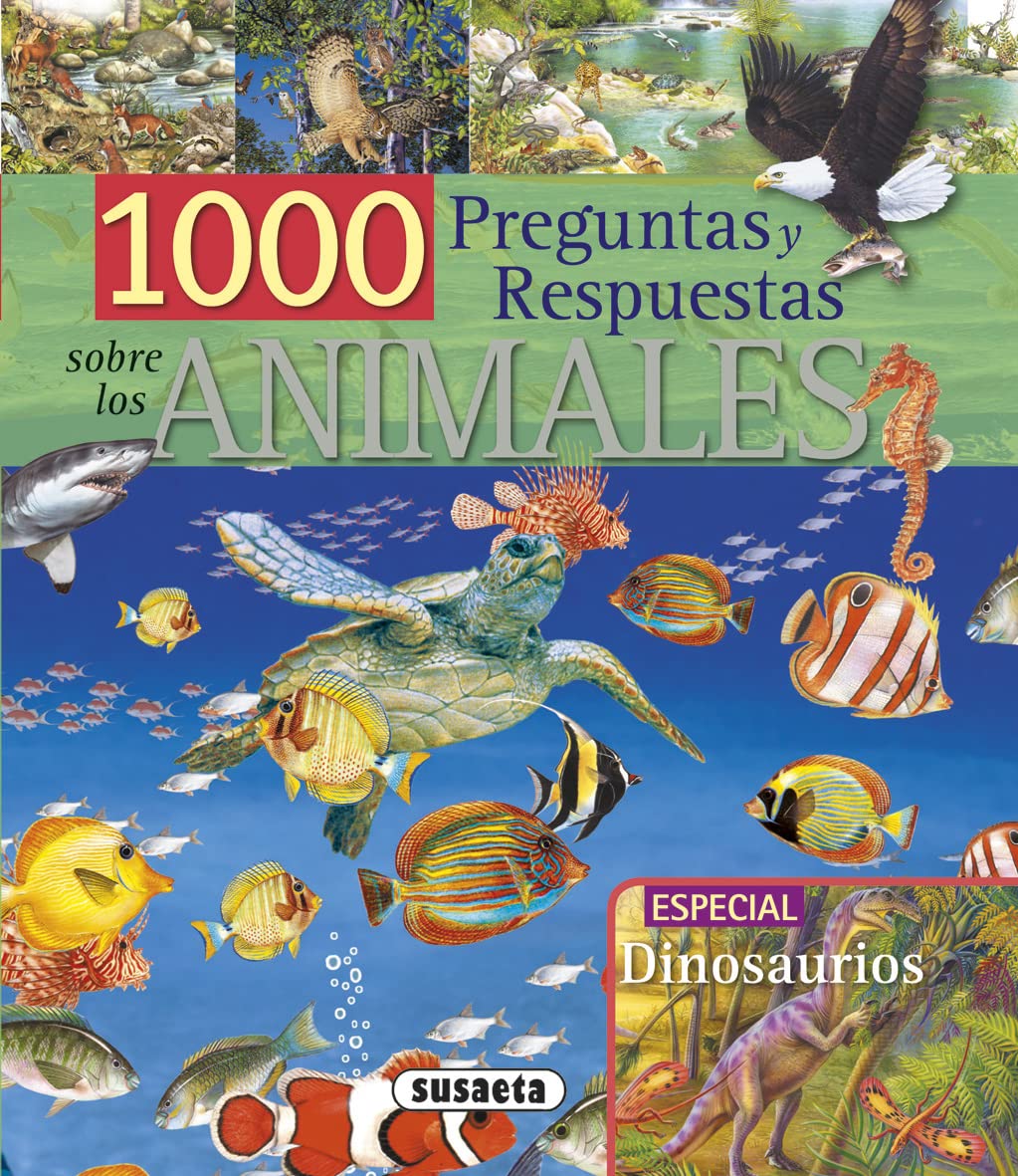 1000 preguntas y respuestas sobre los animales / 1000 questions and answers about animals book