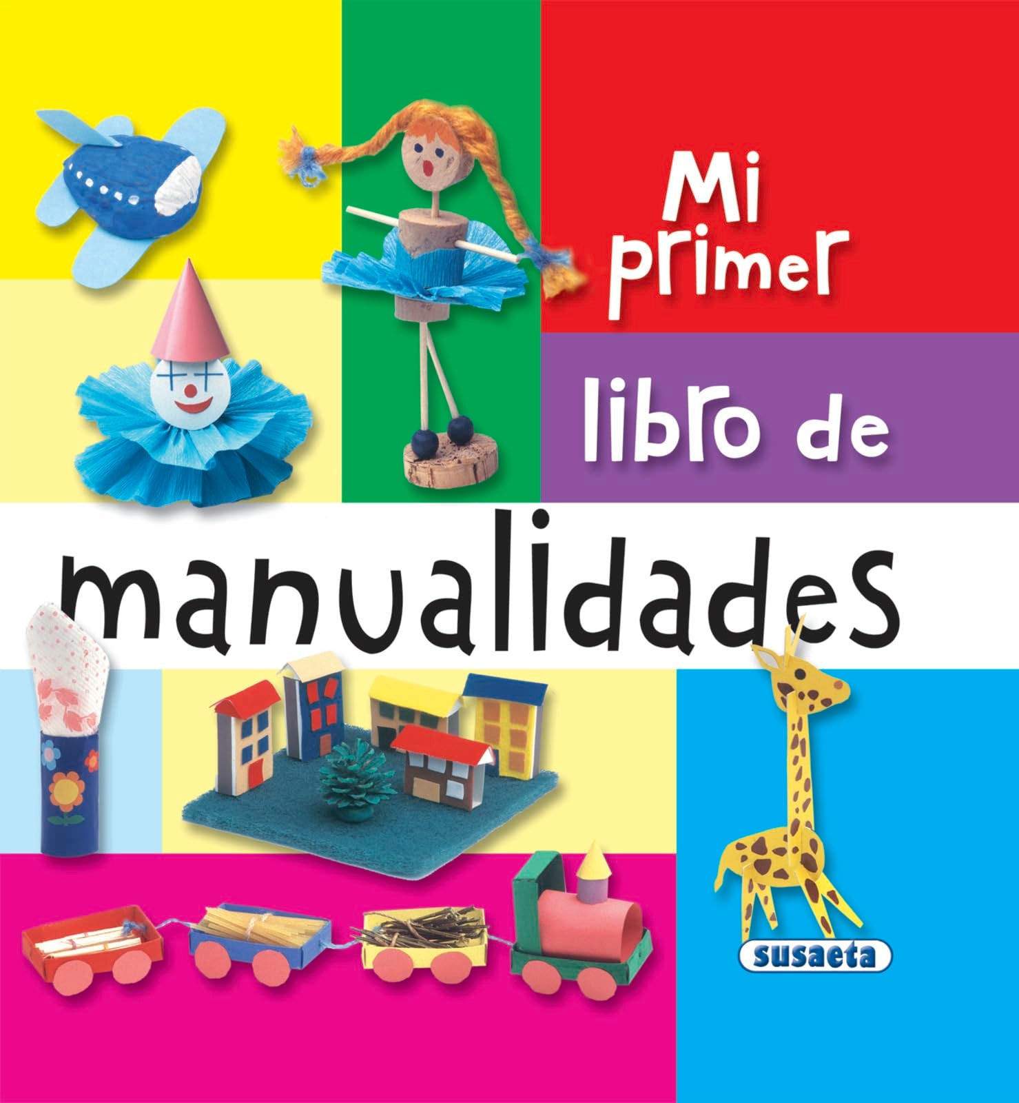 Mi primer libro de manualidades / My First Book of Crafts book