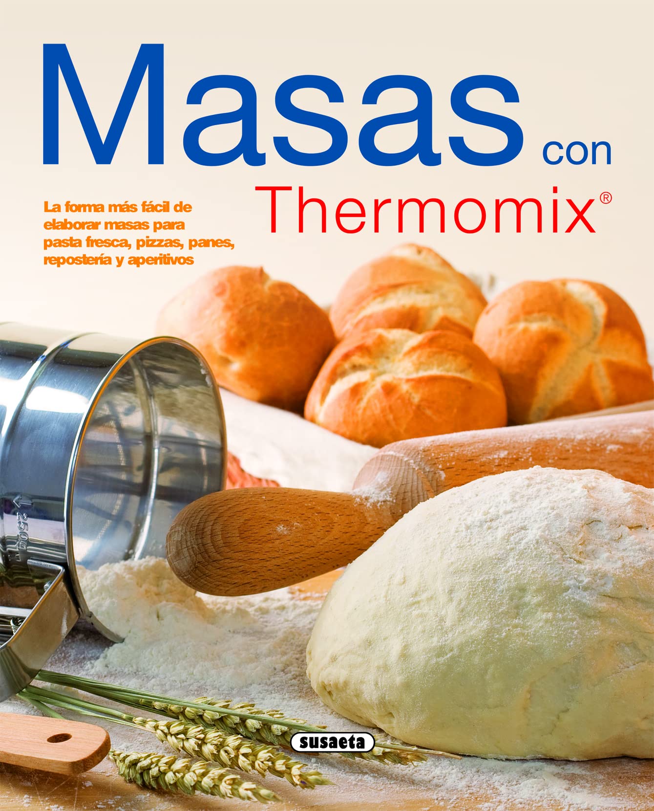 Masas con Thermomix (El rincon del paladar) Leisure, Home & Garden