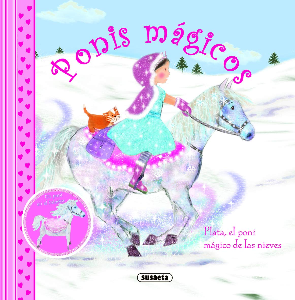 Plata, el poni mágico de las nieves (Ponis mágicos) Novels & Short Stories