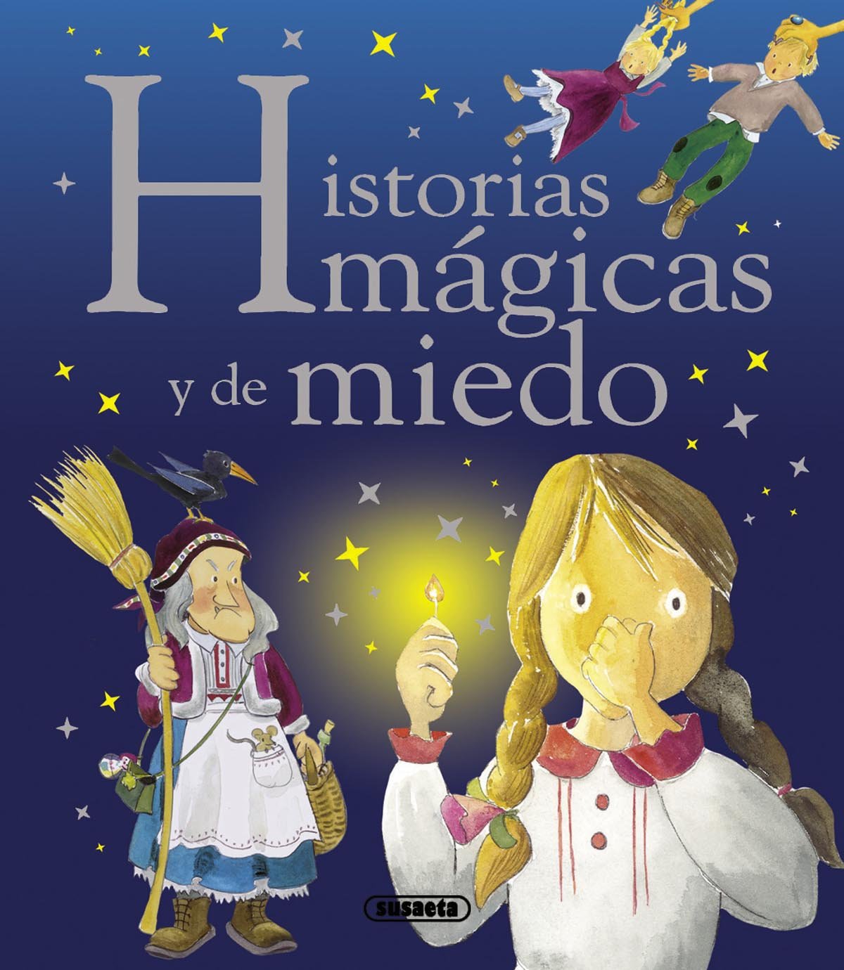 Historias magicas y de miedo/ Scary and magical stories book
