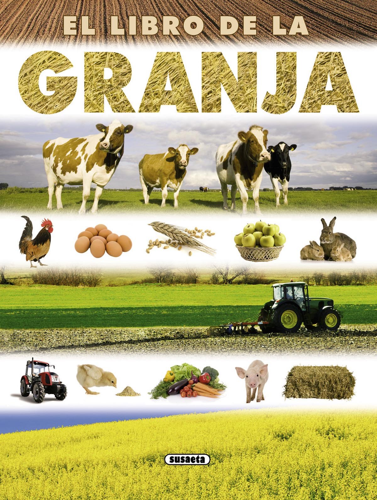 El libro de la granja/ The book of the farm book