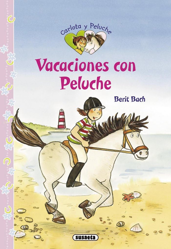Vacaciones con Peluche (Carlota y peluche) Books