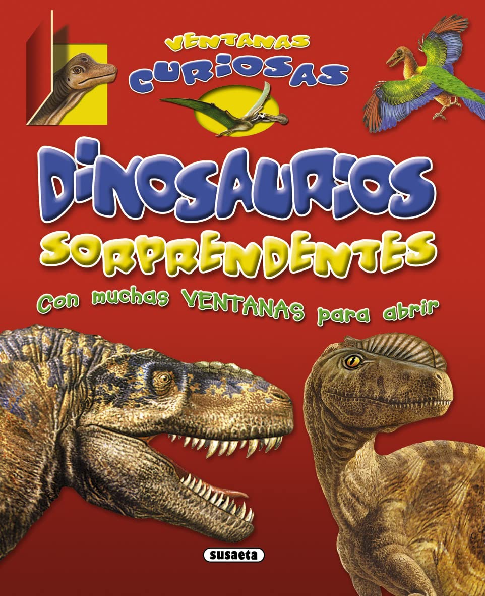 Dinosaurios sorprendentes/ Amazing Dinosaurs book