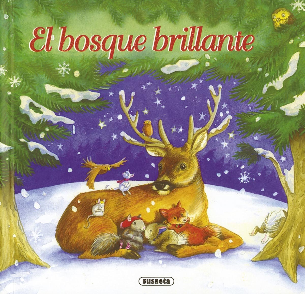 El bosque brillante/ The bright forest book