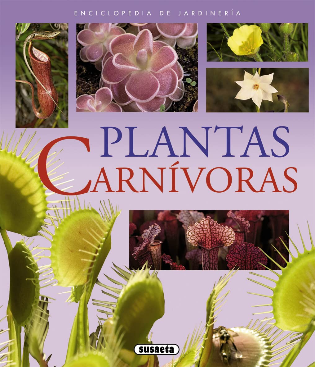 Plantas carnívoras: El mundo de las plantas comedoras de carne / The World of Meat-eating Plants (Enciclopedia De Jardinería) Mathematics