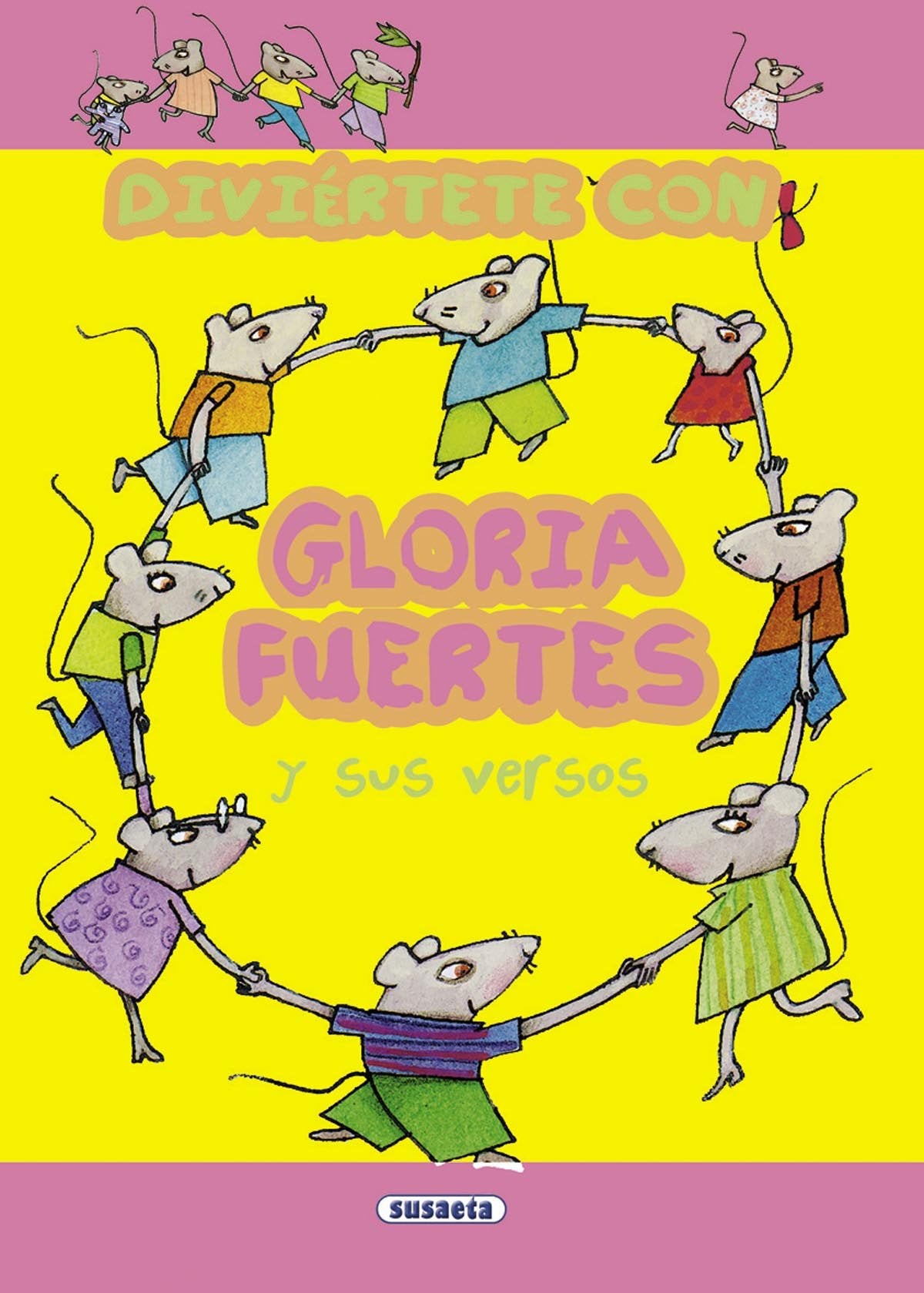 Diviértete con Gloria Fuertes y sus versos/ Have fun with Gloria Fuertes and her verses book