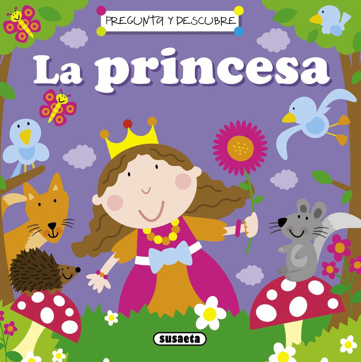 La princesa (Pregunta y descubre) Novels & Short Stories