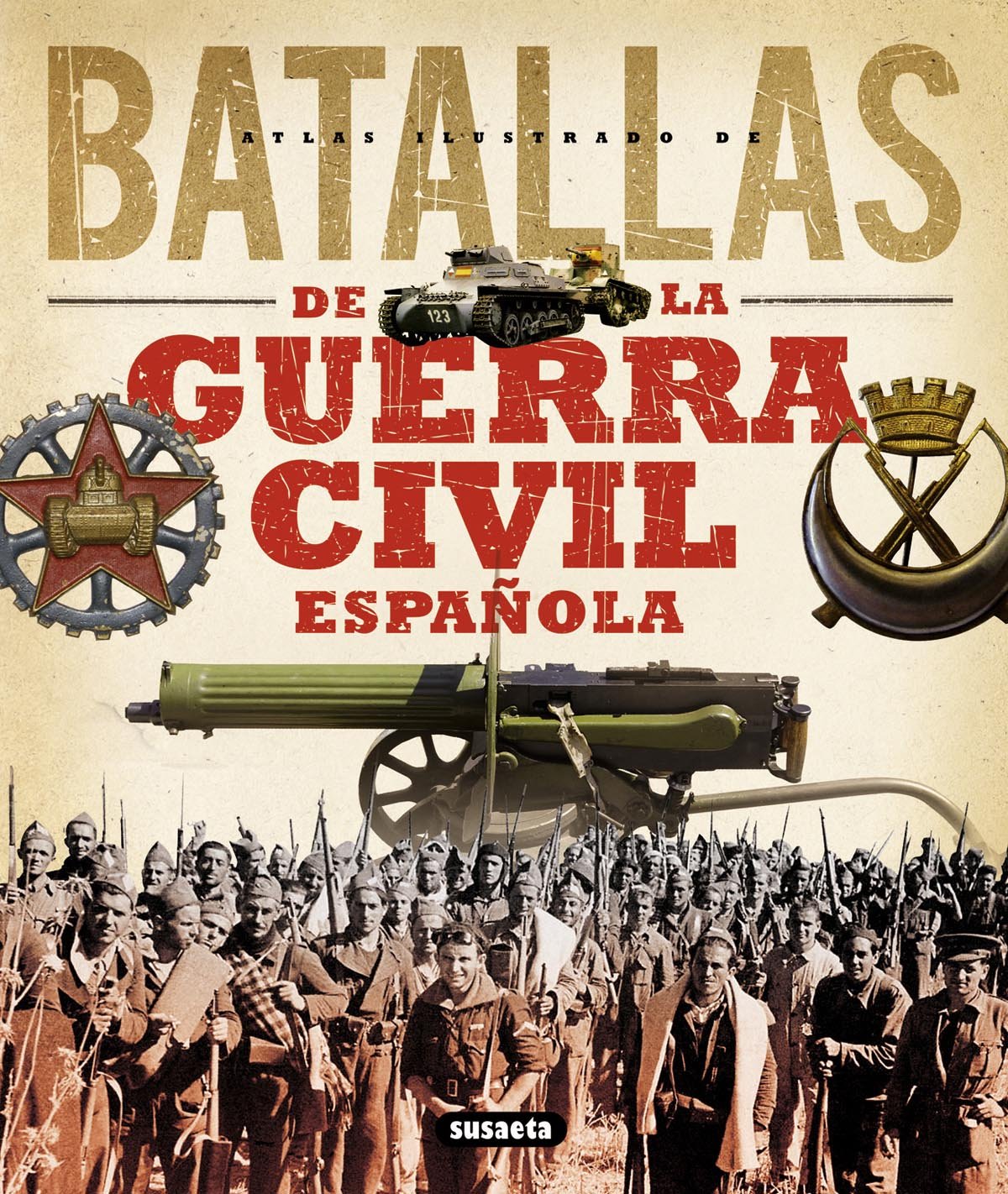 Batallas guerra civil española/ Spanish Civil War Battles book
