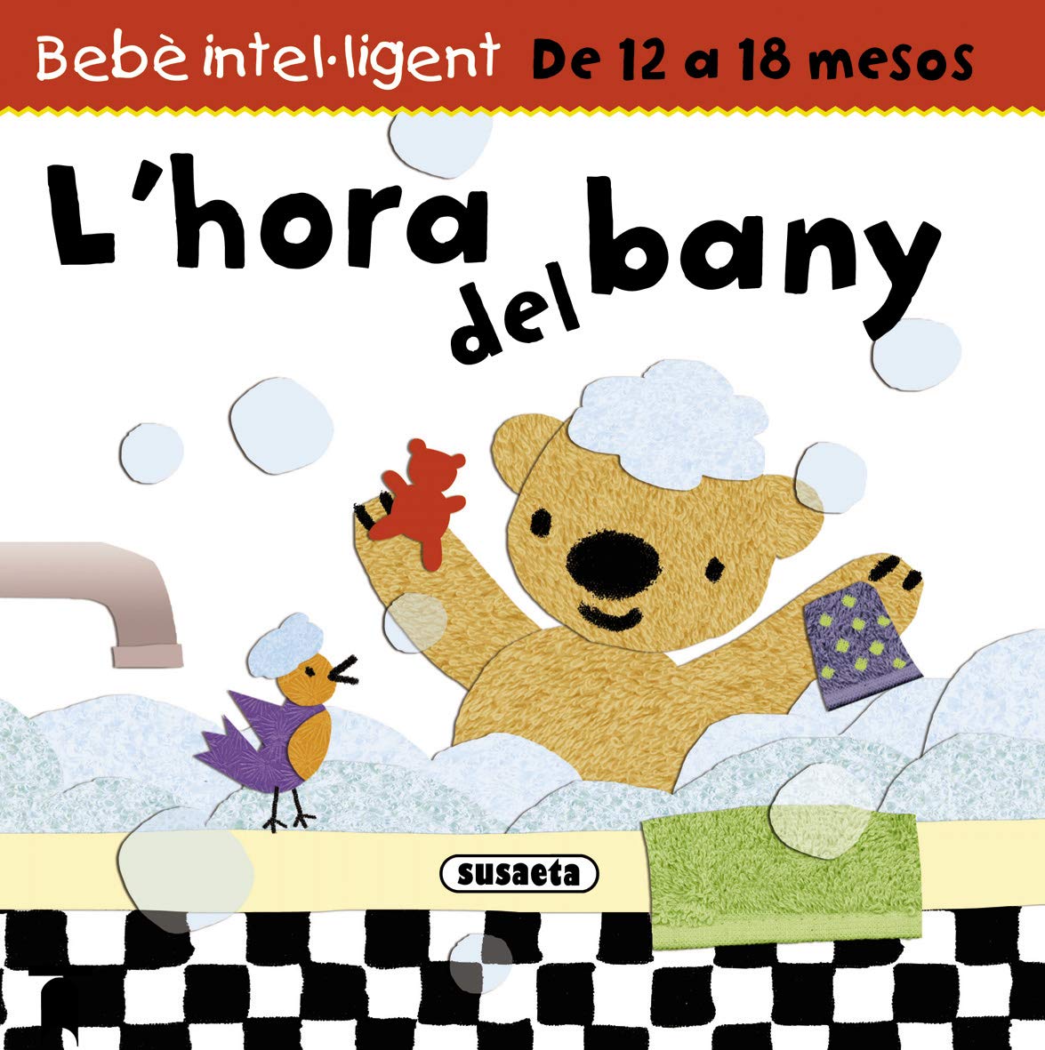 L'hora del bany (Bebe intel·ligent 12-18 mesos) Parents & Children