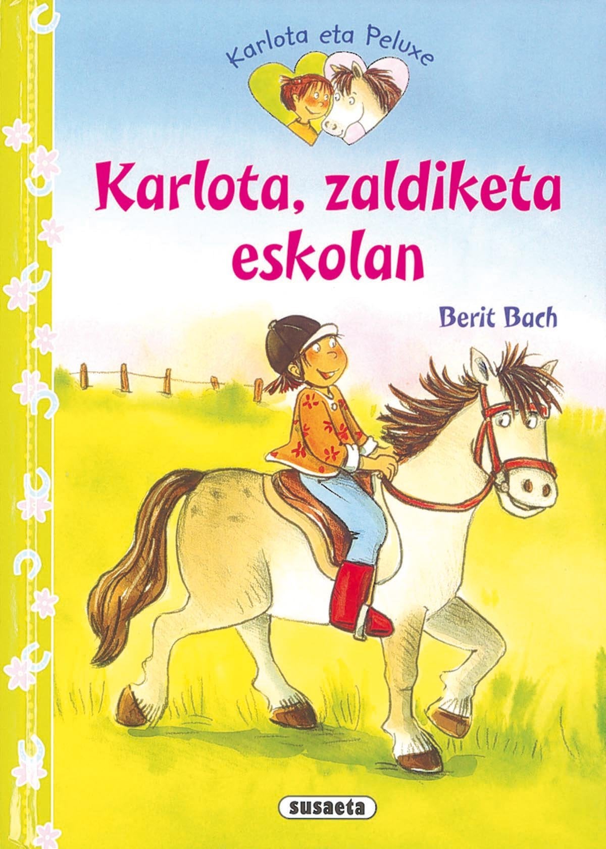 Karlota, zaldiketa eskolan (Karlota eta Peluxe) Novels & Short Stories