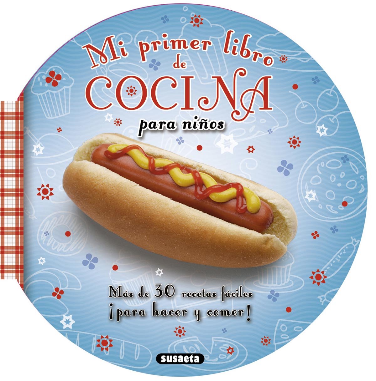 Mi primer libro de cocina para niños book