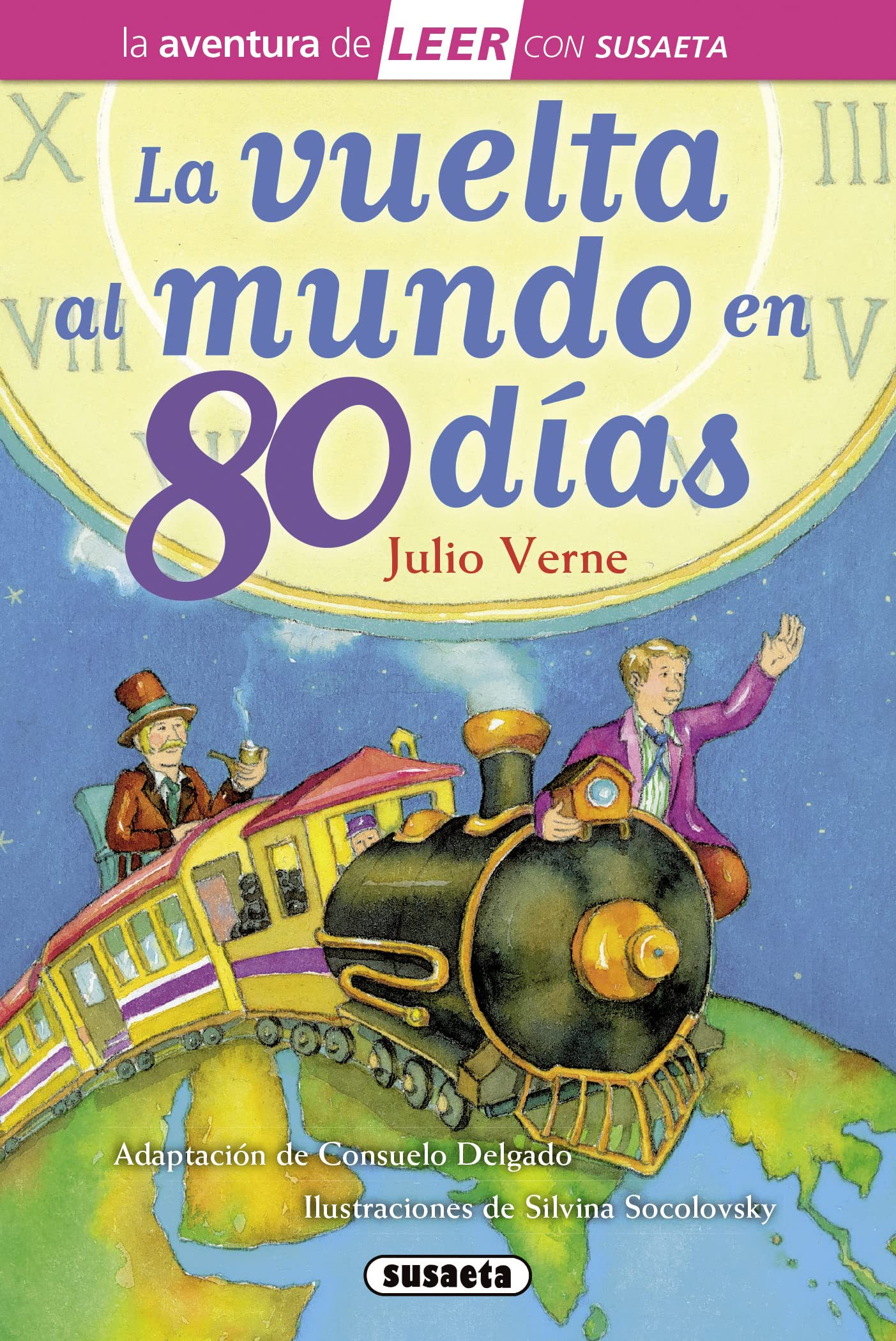 La vuelta al mundo en 80 días (La aventura de LEER con Susaeta - nivel 3) Novels & Short Stories for children