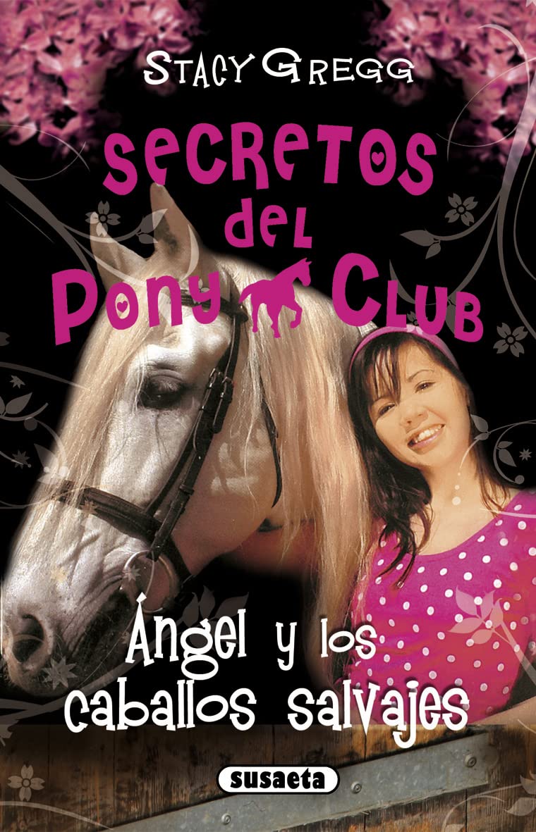 Ángel y los caballos salvajes book