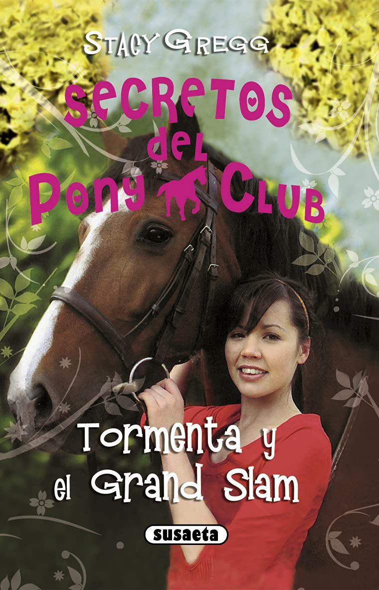 Tormenta y el Grand Slam (Secretos Del Pony Club) Novels & Short Stories