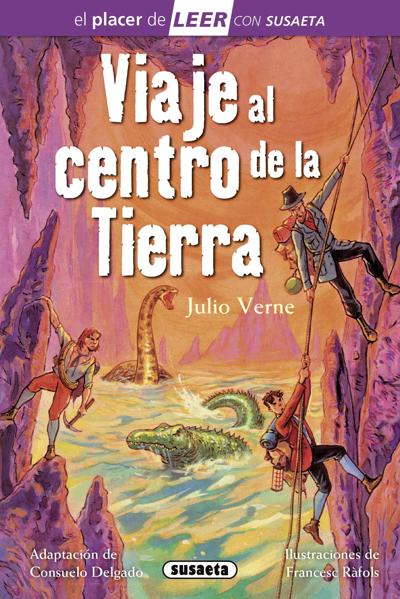 Viaje al centro de la Tierra (El placer de LEER con Susaeta - nivel 4) Fiction