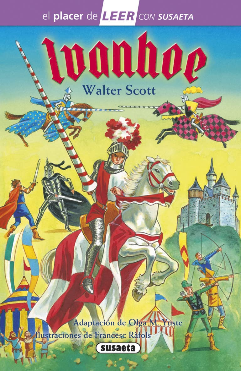 Ivanhoe (El placer de LEER con Susaeta - nivel 4) Fiction