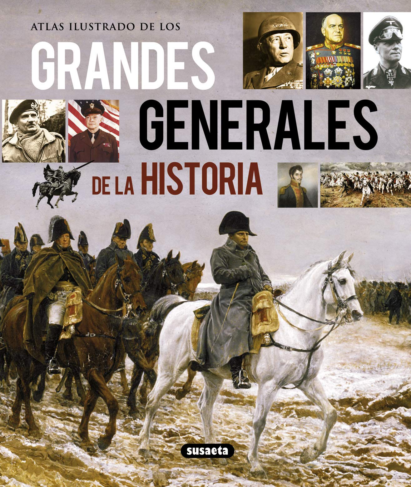 Grandes generales de la historia book