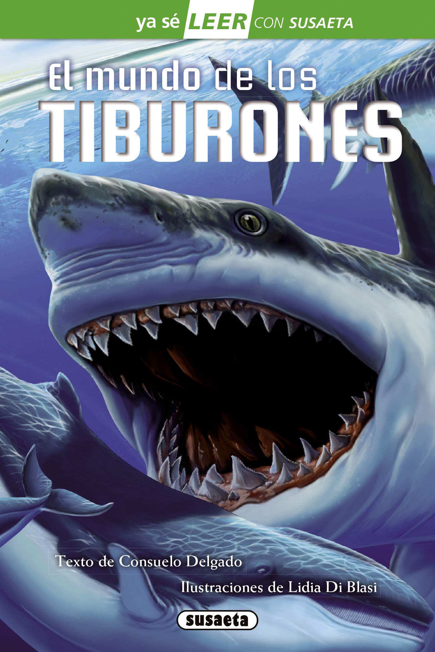El mundo de los tiburones (Ya sé LEER con Susaeta - nivel 2) Non-fiction