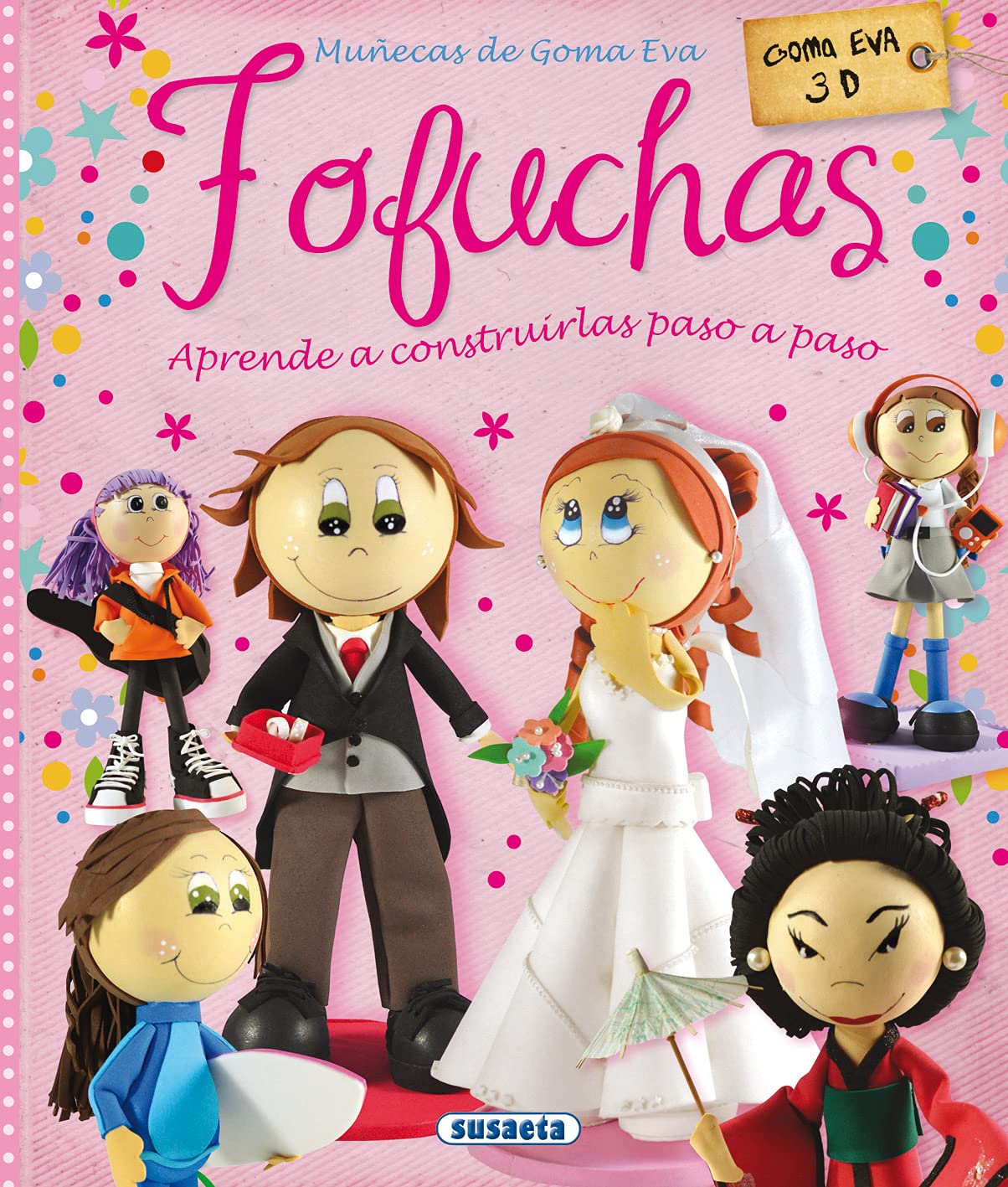 Fofuchas. Muñecas de goma EVA book