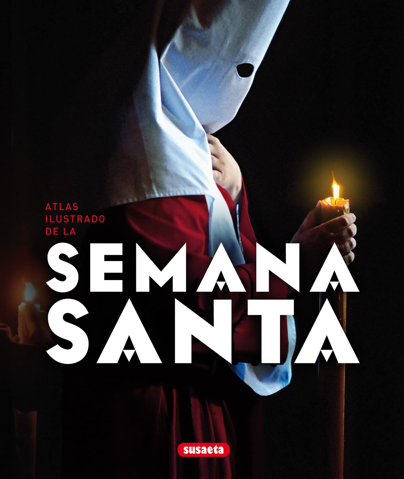 Semana Santa (Atlas Ilustrado) Social Sciences