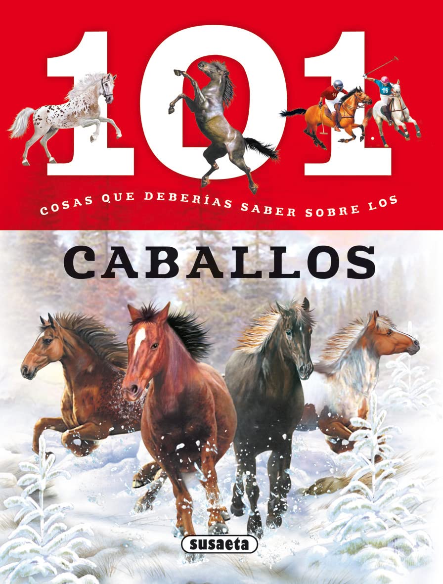101 cosas que deberias saber sobre caballos book