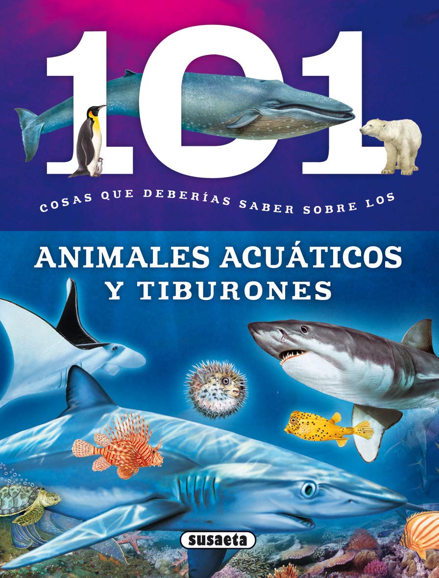 101 cosas que deberias saber sobre animales acuaticos book
