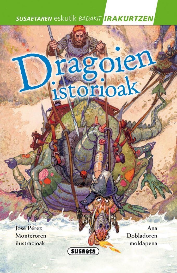 Dragoien istorioak (Susaetaren eskutik irakurri - 2.Maila) Novels & Short Stories