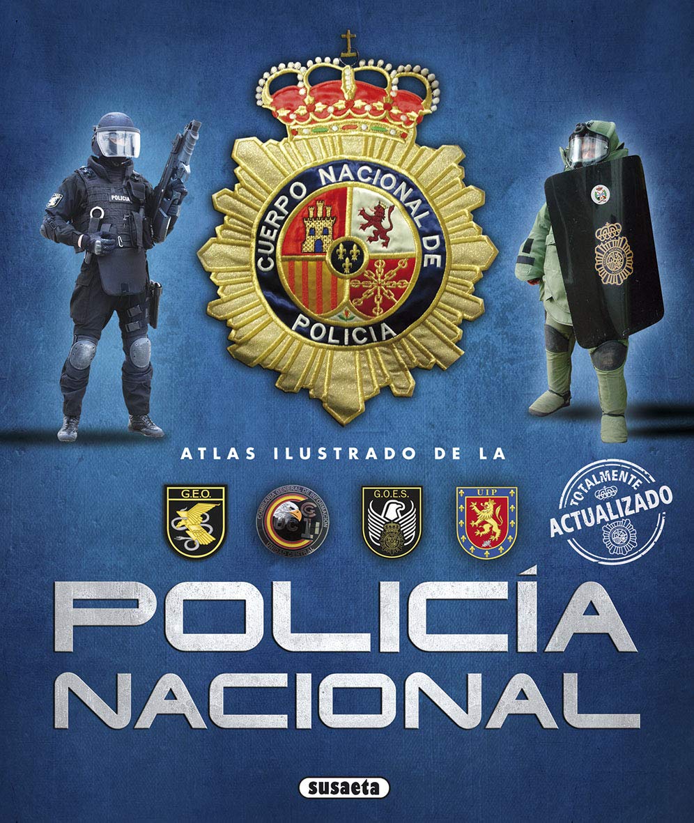 La Policía Nacional (Atlas Ilustrado) - Español book